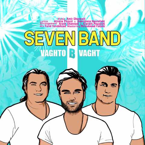 7Band Vaghto B Vaght